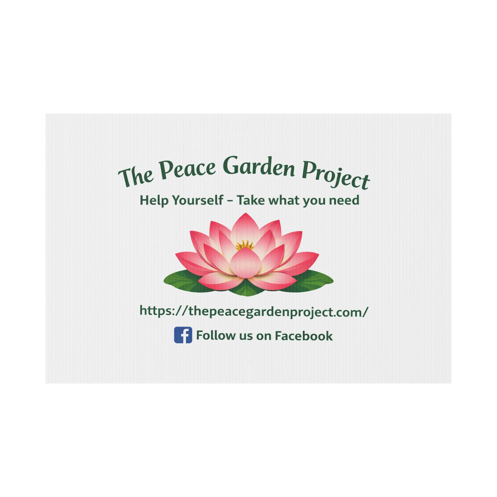 Lotus Logo Plastic Yard Sign | The Peace Garden Project, Help Yourself